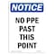 Signmission OSHA Notice Sign, No PPE Past This Point, 10in X 7in Rigid Plastic, 7" W, 10" H, Portrait OS-NS-P-710-V-14759 - alternate 1